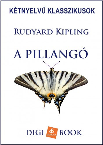 A pillangó – Rudyard Kipling borító