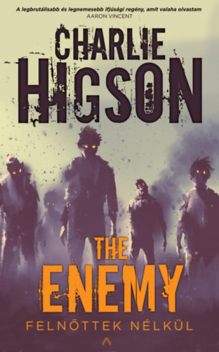 The Enemy – Felnőttek nélkül – Charlie Higson borító