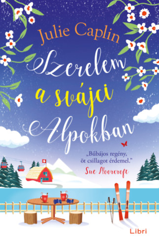 Szerelem a svájci Alpokban – Julie Caplin borító
