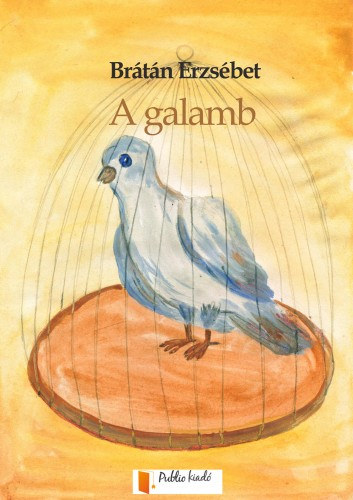 A galamb – Brátán Erzsébet borító