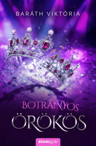 Botrányos örökös – Baráth Viktória borító