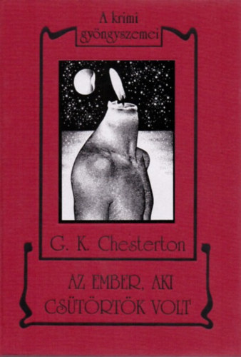 Az ember, aki Csütörtök volt – G. K. Chesterton borító