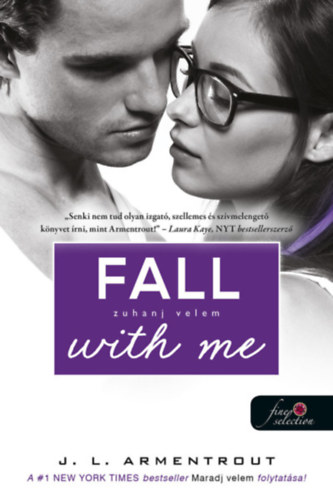 Fall with Me – Zuhanj velem – Jennifer L. Armentrout borító