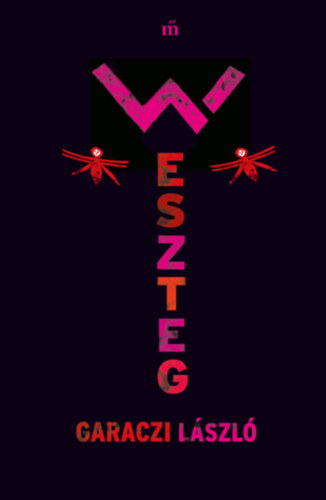 Weszteg – Garaczi László borító