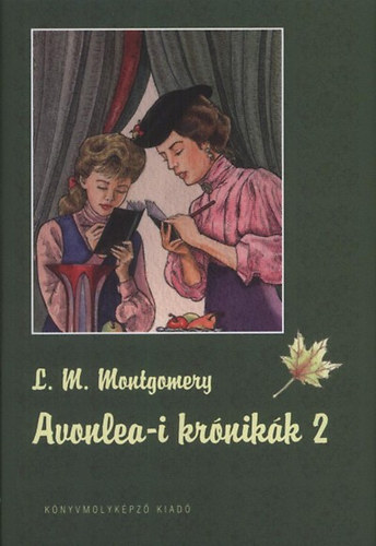 Avonlea-i krónikák 2. – L. M. Montgomery borító