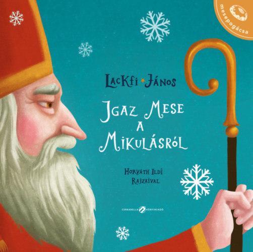 Igaz mese a Mikulásról – Lackfi Janos borító