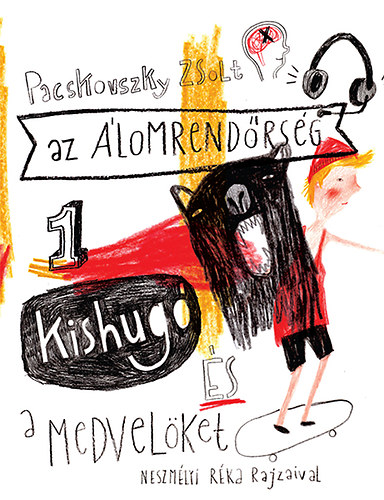 Kishugó és a medvelöket – Pacskovszky Zsolt borító