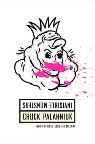 Láthatatlan szörnyek – Chuck Palahniuk borító