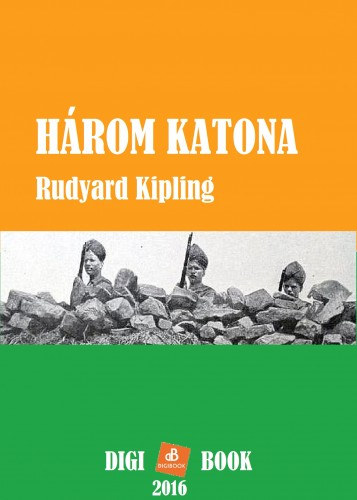 Három katona – Rudyard Kipling borító