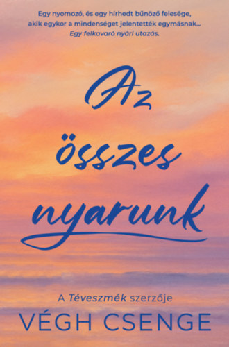 Az összes nyarunk – Vegh Csenge borító