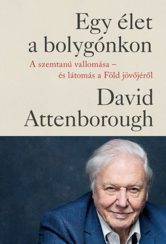 Egy élet a bolygónkon – David Attenborough borító