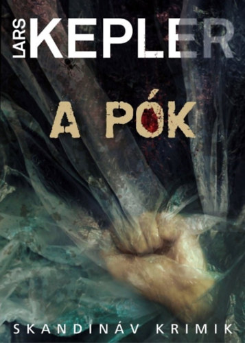 A pók – Lars Kepler borító