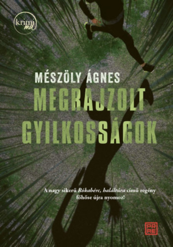 Megrajzolt gyilkosságok – Mészöly Ágnes borító