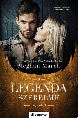 A Legenda szerelme – Meghan March borító