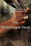 A Whitechapel réme – Cassandra Clare, Maureen Johnson borító