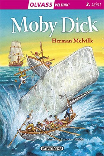Olvass velünk! (3) - Moby Dick – Herman Melville borító