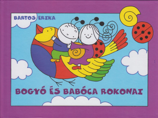 Bogyó és Babóca rokonai – Bartos Erika borító
