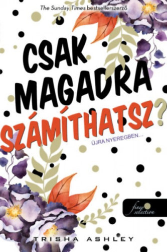 Csak magadra számíthatsz? – Trisha Ashley borító