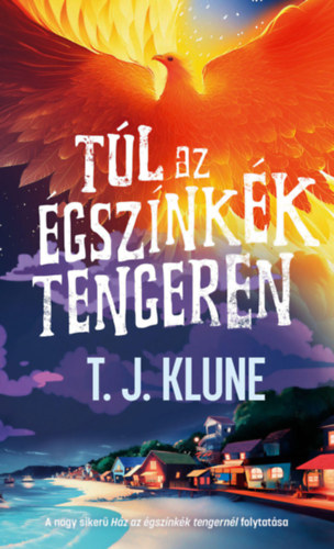 Túl az égszínkék tengeren – T. J. Klune borító