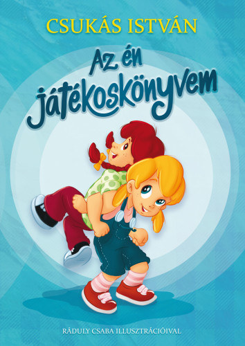 Az én játékoskönyvem – Csukás István borító