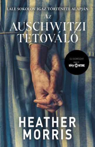 Az auschwitzi tetováló – Heather Morris borító