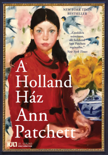 A Holland Ház – Ann Patchett borító