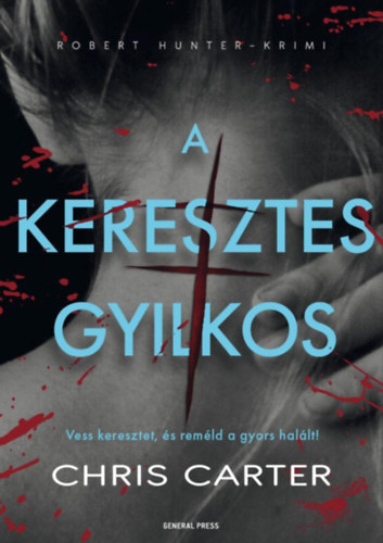 A keresztes gyilkos – Chris Carter borító