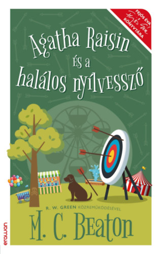 Agatha Raisin és a halálos nyílvessző – M. C. Beaton, R. W. Green borító