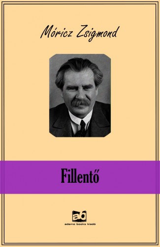 Fillentő – Móricz Zsigmond borító