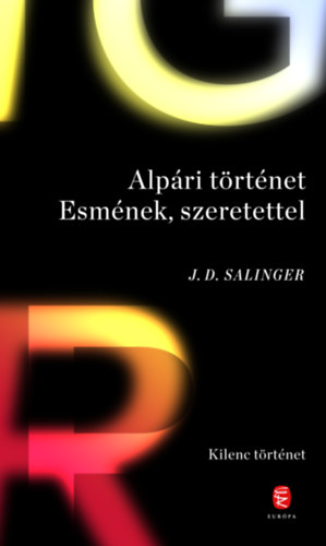 Alpári történet Esmének, szeretettel – J. D. Salinger borító
