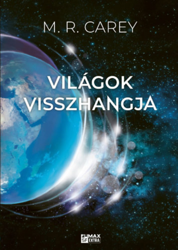 Világok visszhangja – M. R. Carey borító