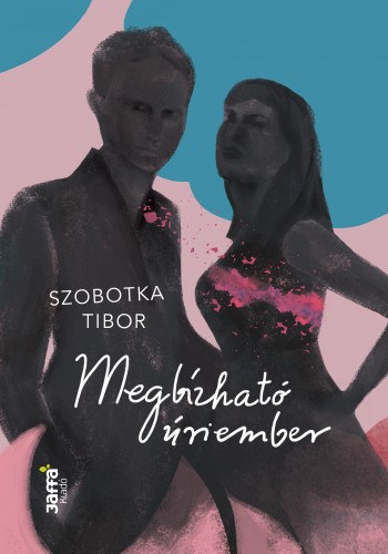 Megbízható úriember – Szobotka Tibor borító