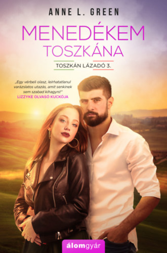 Menedékem, Toszkána – Anne L. Green borító