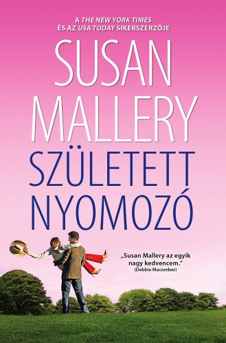 Született nyomozó – Susan Mallery borító