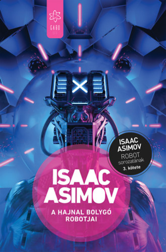 A Hajnal bolygó robotjai – Isaac Asimov borító