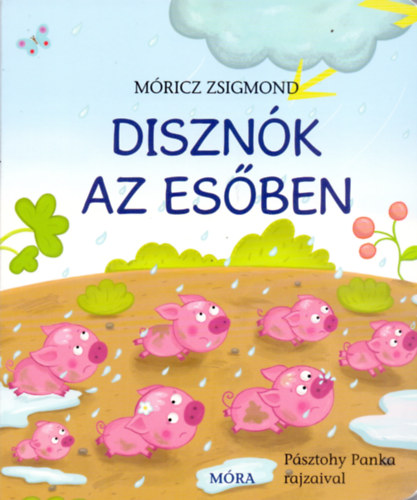 Disznók az esőben – Móricz Zsigmond borító