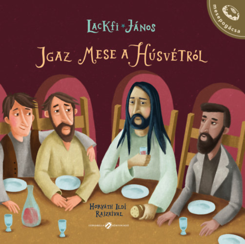 Igaz mese a húsvétról – Lackfi Janos borító