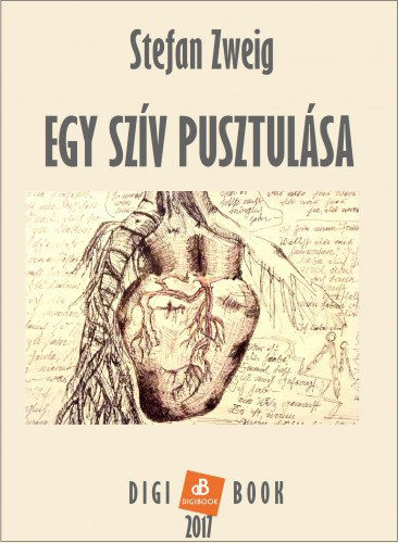 Egy szív pusztulása – Stefan Zweig borító
