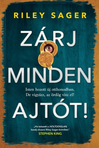 Zárj minden ajtót! – Riley Sager borító