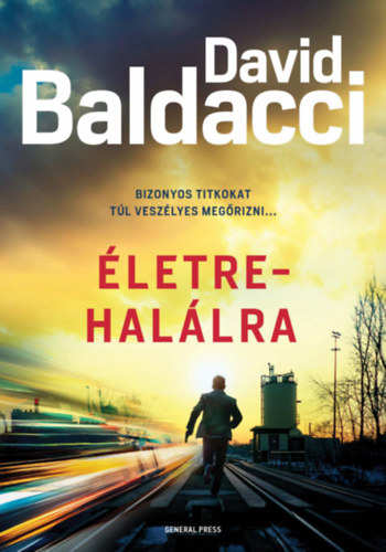Életre-halálra – David Baldacci borító