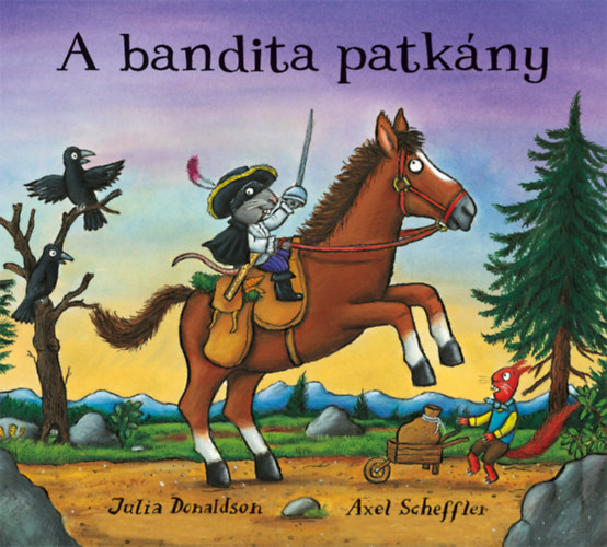 A bandita patkány – Julia Donaldson borító