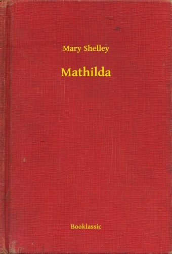 Mathilda – Mary Shelley borító