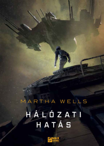Hálózati hatás – Martha Wells borító