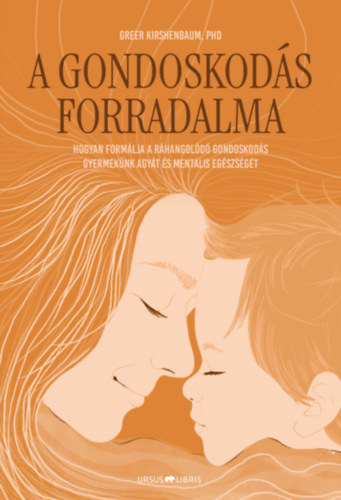 A gondoskodás forradalma – Ismeretlen szerző borító