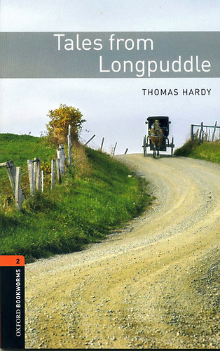 Tales from Longpuddle - Obw 2 3E – Thomas Hardy borító