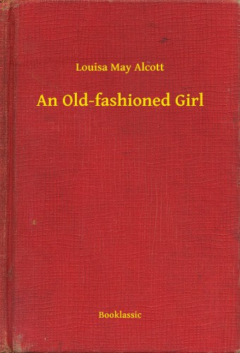 Egy régimódi lány – Louisa May Alcott borító