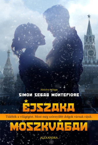 Éjszaka Moszkvában – Simon Sebag Montefiore borító