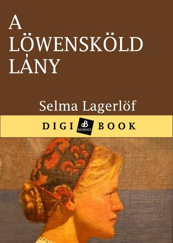 A Löwensköld lány – Selma Lagerlöf borító