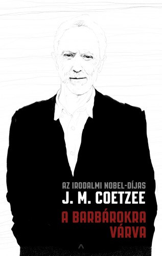 A barbárokra várva – J. M. Coetzee borító