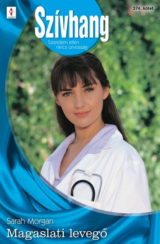 Szívhang 374. (Magaslati levegő) – Sarah Morgan borító
